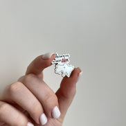 No Matter Where I Am Pin